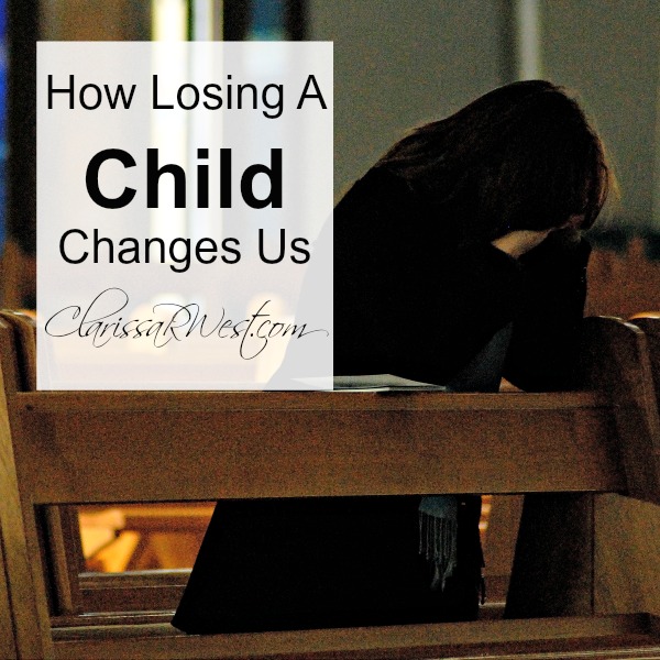 How Losing A Child Changes Us