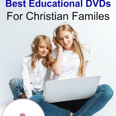 Best Educational DVDs | For Christian Familes