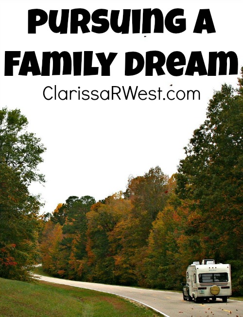 Pursuing a Family Dream. What's YOUR Dream as a Family?