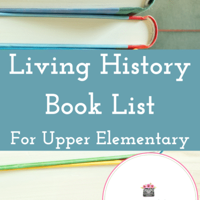 Living History Book List For Upper Elementary
