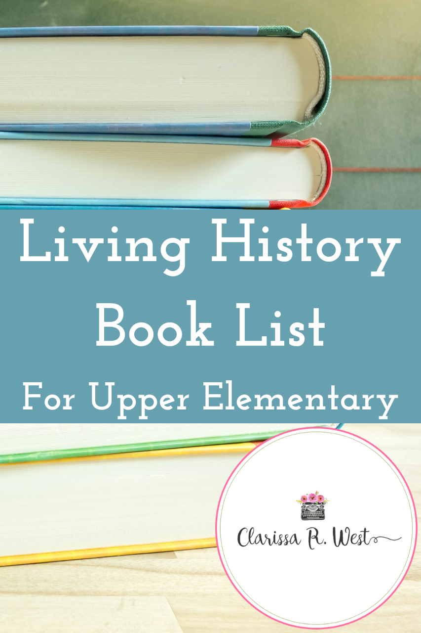 Living History Book List For Upper Elementary