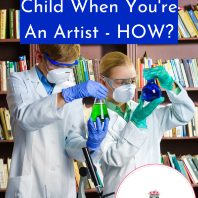 Raising a STEM Child When You’re An Artist