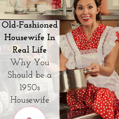 Old Fashioned Housewife In Real Life {free printable biblical word study}