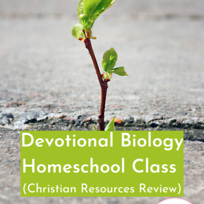Devotional Biology Homeschool Class (Christian Resources Review)