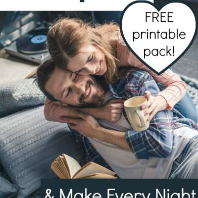 How To Date Your Spouse | Make Every Night A Date Night At Home {FREE Printables}