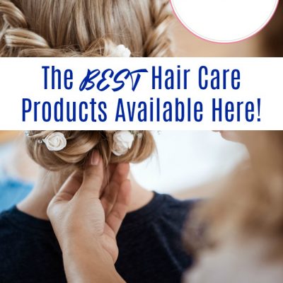 The BEST Hair Care Products & Tips