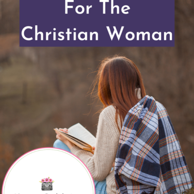 Reading List For The Christian Woman (favorite nonfiction authors)