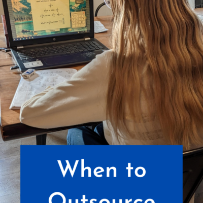 When to Outsource Homeschool