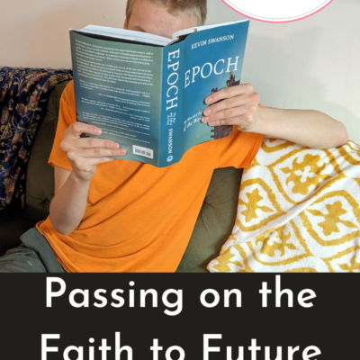 Passing on the Faith to Future Generations