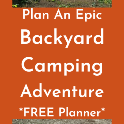Backyard Camping | FREE Planner