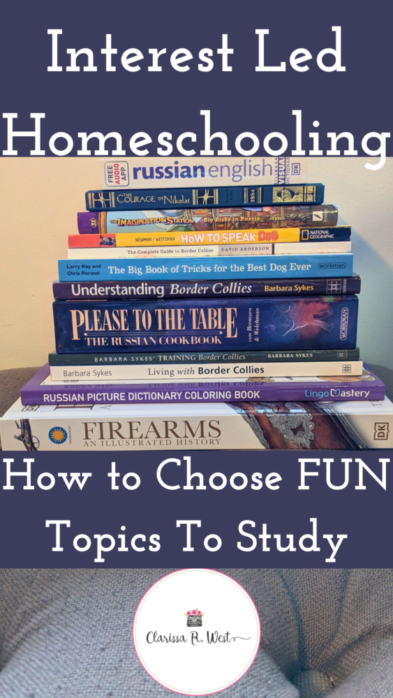 Interest Led Homeschooling - how to choose fun topics to study