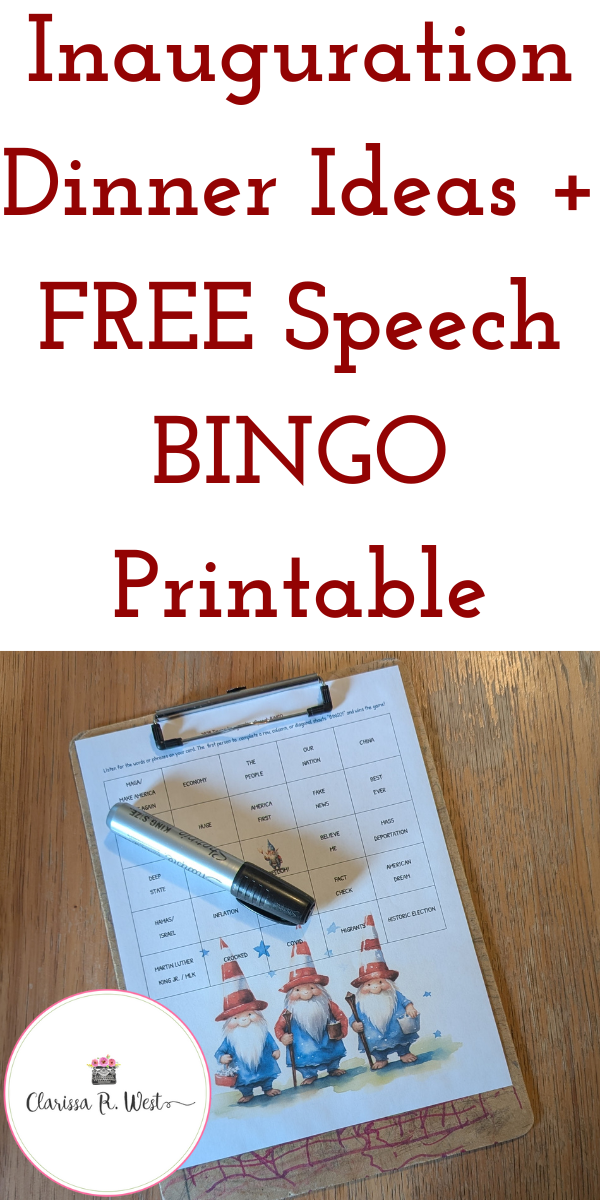 Inauguration Dinner Ideas + FREE Speech BINGO Printable