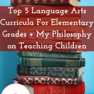 Top 5 Language Arts Curricula For Elementary Grades