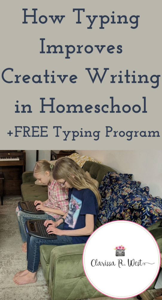 How to Improve Creative Writing in Homeschool + FREE Typing Program ...